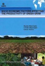 SOCIO ECONOMIC FACTORS AFFECTING THE PRODUCTIVITY OF GREEN GRAM