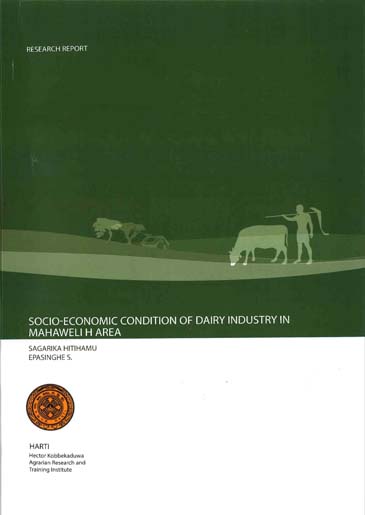 Socio-Economic Condition of Diary Industry in Mahaweli H Area